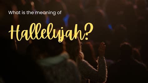 hallelujah meaning in the bible